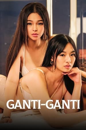 [18+] Ganti-Ganti (2023)