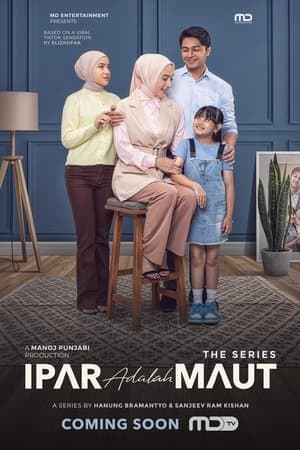 Ipar Adalah Maut: The Series (2025) Ongoing