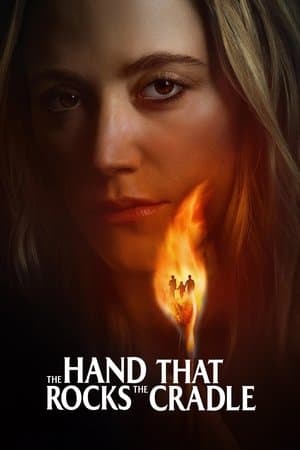 The Hand That Rocks the Cradle (2025)