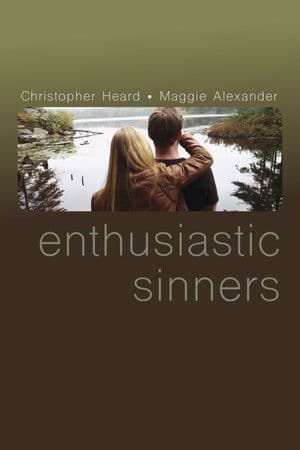 Enthusiastic Sinners (2018)