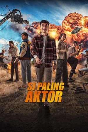 Si Paling Aktor (2025)