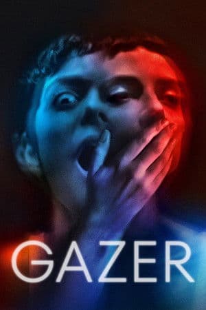 Gazer (2024)